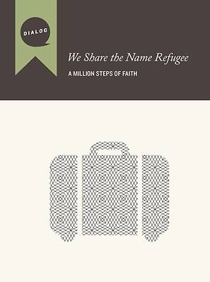 Picture of We Share the Name Refugee