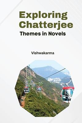 Picture of Exploring Chatterjee Themes in Novels