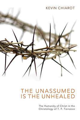 Picture of The Unassumed Is the Unhealed