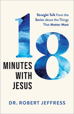 18 Minutes with Jesus