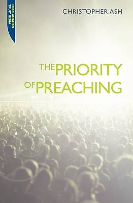 Picture of The Priority of Preaching