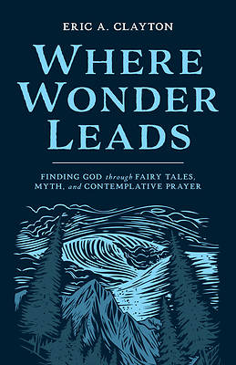 Where Wonder Leads