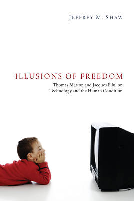 Picture of Illusions of Freedom