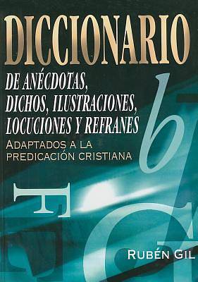 Picture of Diccionario de Anecdotas, Dichos, Ilustraciones, Locuciones y Refranes