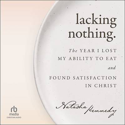 Lacking Nothing