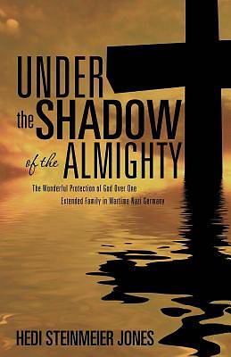 Picture of Under the Shadow of the Almighty