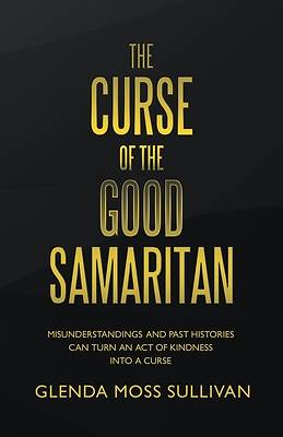 Picture of The Curse of the Good Samaritan