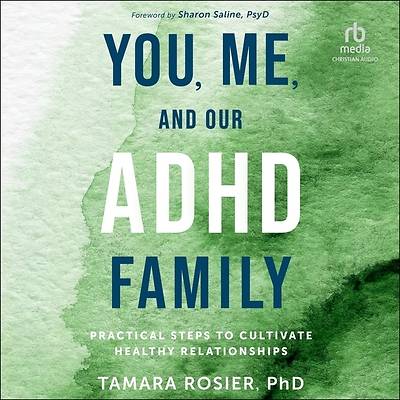 Picture of You, Me, and Our ADHD Family