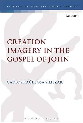 Picture of Creation Imagery in the Gospel of John