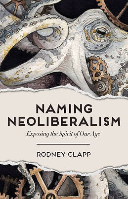 Picture of Naming Neoliberalism
