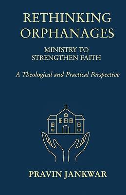 Rethinking Orphanages