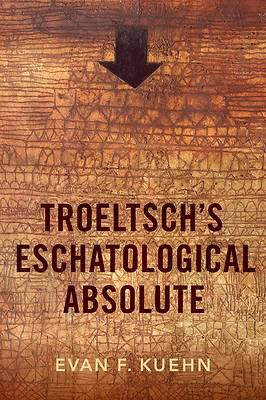 Picture of Troeltsch's Eschatological Absolute
