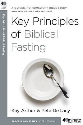 Picture of Key Principles of Biblical Fasting