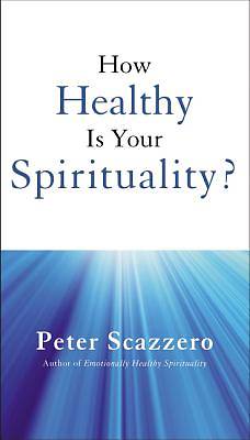 Picture of How Healthy Is Your Spirituality?