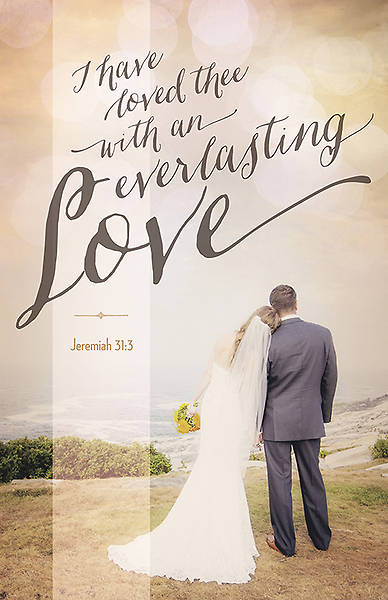 Picture of Wedding Bulletin - I Have Loved Thee - Jeremiah 31:3 KJV - Reg (Pkg 100)