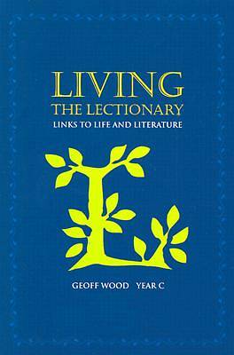 Picture of Living in the Lectionary, Year C