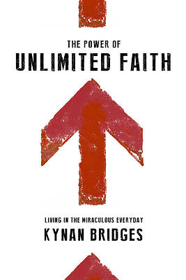 Picture of The Power of Unlimited Faith