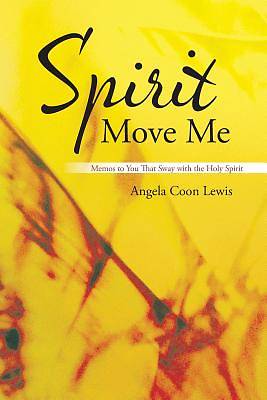Picture of Spirit Move Me
