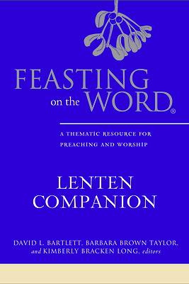 Picture of Feasting on the Word Lenten Companion