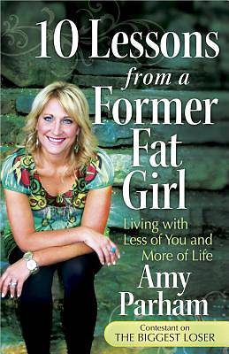 Picture of 10 Lessons from a Former Fat Girl [ePub Ebook]