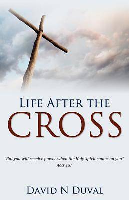 Picture of Life After the Cross