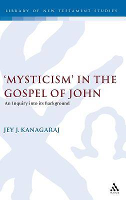 Picture of Mysticism in the Gospel of John