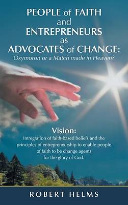 People of Faith and Entrepreneurs as Advocates of Change
