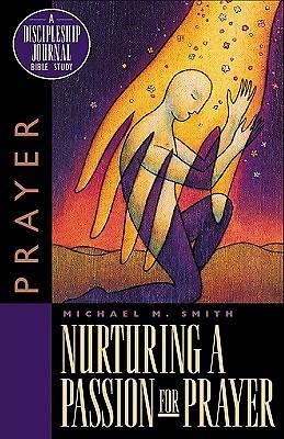 Picture of Nurturing a Passion for Prayer