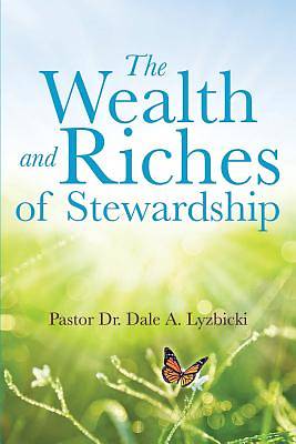 Picture of The Wealth and Riches of Stewardship