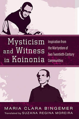 Picture of Mysticism and Witness in Koinonia