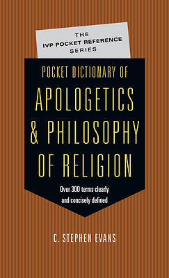 Picture of Pocket Dictionary of Apologetics & Philosophy of Religion