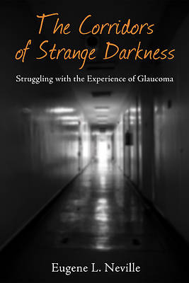 Picture of The Corridors of Strange Darkness