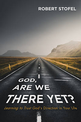 Picture of God, Are We There Yet?