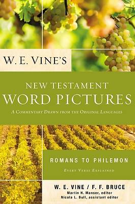 Picture of W. E. Vine's New Testament Word Pictures