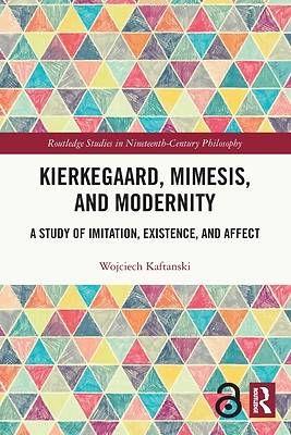 Picture of Kierkegaard, Mimesis, and Modernity
