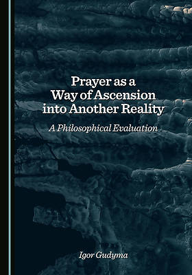 Picture of Prayer as a Way of Ascension Into Another Reality