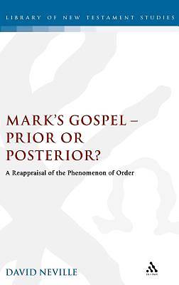 Picture of Mark's Gospel--Prior or Posterior?