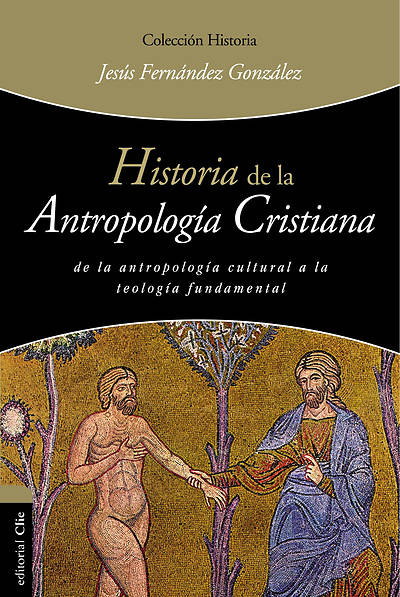 Picture of Historia de La Antropologia Cristiana