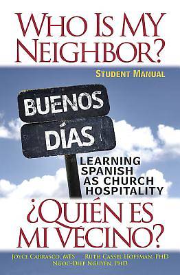 Picture of Who Is My Neighbor? Student Manual