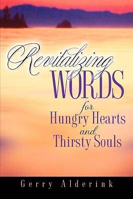 Picture of Revitalizing Words for Hungry Hearts