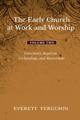 Picture of The Early Church at Work and Worship, Volume 2