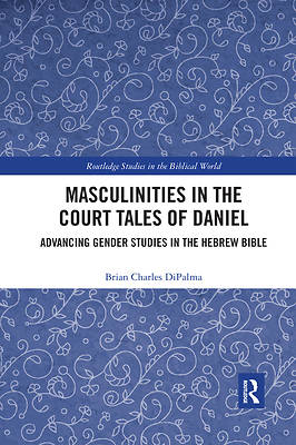 Picture of Masculinities in the Court Tales of Daniel