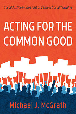 Picture of Acting for the Common Good