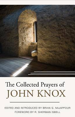 Picture of The Collected Prayers of John Knox