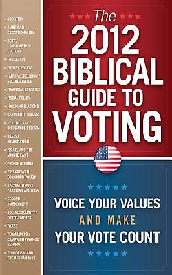 Picture of The 2012 Biblical Guide to Voting