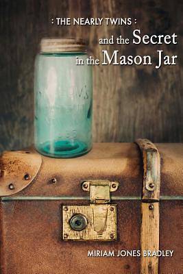 Picture of The Nearly Twins and the Secret in the Mason Jar