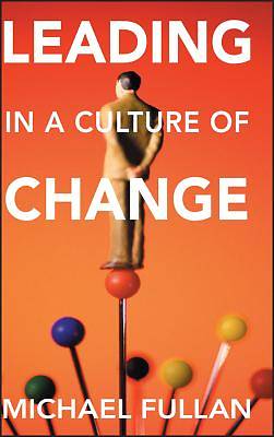 Picture of Leading in a Culture of Change