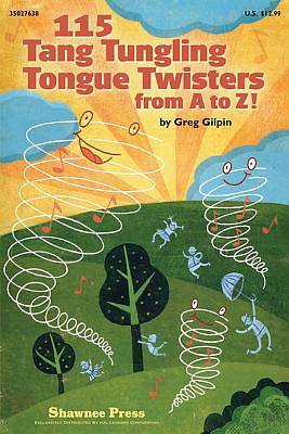 Picture of 115 Tang Tungling Tongue Twisters from A to Z!