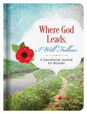 Picture of Where God Leads, I Will Follow Journal