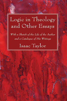 Picture of Logic in Theology and Other Essays